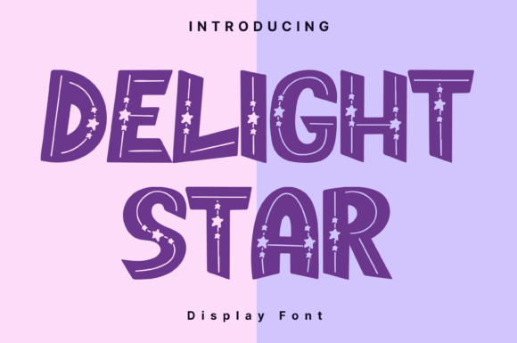 Delight Star: A Joyful Display Font for Bold Brand Visuals
