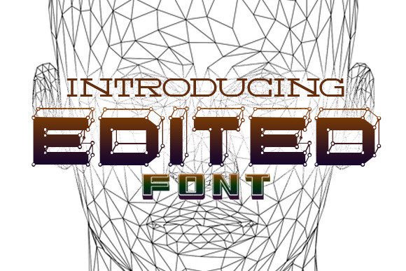 Edited Display Font: A Clean Geometrical Typeface for Modern Web Design