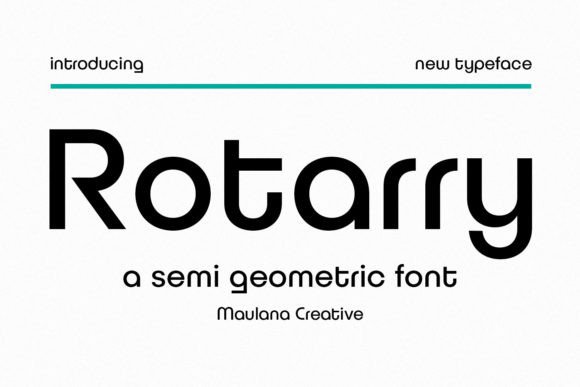 Rotarry Semi Geometric Font: A Modern Sans Serif for Designers