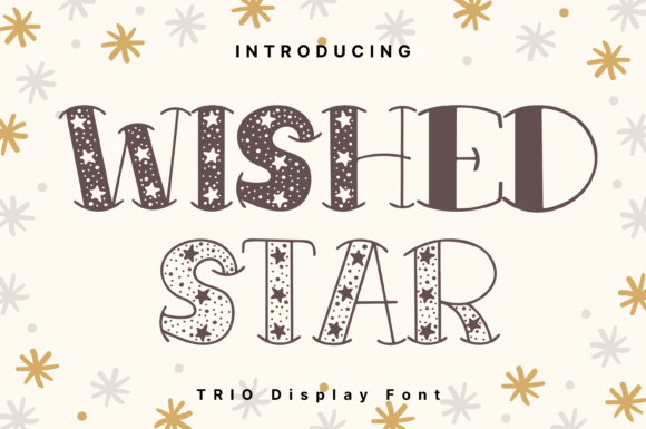 Wished Star Trio: A Whimsical Display Font for Standout Branding